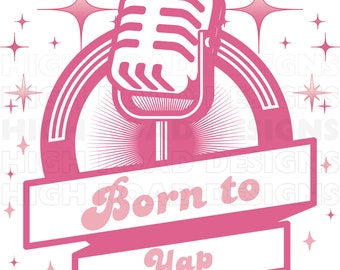 Born To Yap, Pink Girl png, coquette png, cute png, sticker png, Girly png, print png, trending png, png, jpg, svg, podcast png, yapper png