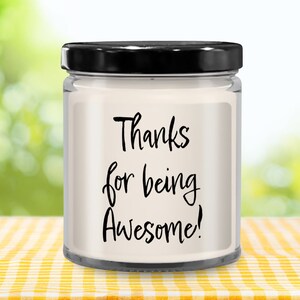 Świeca Thanks for Being Awesome 9 uncji | Świeca na prezent, Zapachowa świeca sojowa, Prezent pełen znaczenia, Świeca odlewana ręcznie, Organiczne rękodzieło, Dekoracja świec zdjęcie 4