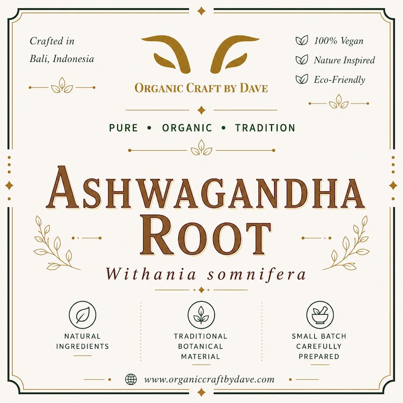 May include: A tan and green label for Organic Craft by Dave, featuring the text "Ashwagandha Root" and "Withania somnifera." The label includes icons for natural ingredients, traditional botanical material, and small batch preparation. It also states it is 100% vegan.
