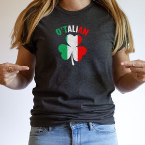 O&#39;Talian Italian Irish Shamrock Shirt, O&#39;Talian Shirt, St. Patrick&#39;s Day T-Shirt , Luck of the Irish, Shamrock Shirt, Italy Flag Colors