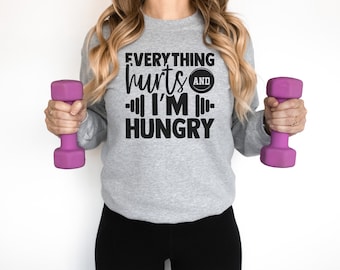 Funny Workout Hoodie Everything Hurts and I'm Hungry / Cropped or Premium Hoodie / Women's Weightlifting Crossfit Gym - Fitness Gift for Her