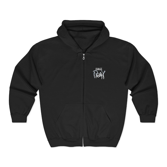 First Pray ~ Full Zip Hooded Sweatshirt