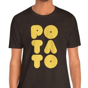 POTATO shirt,Unisex Jersey Short Sleeve Tee,spud shirt,baked potato,fried potato, mashed potato,baked potato shirt,