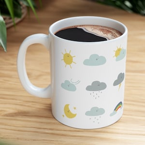 Sun Moon Clouds Ceramic Mug 11oz smiley face,weather,stars,rainbows,lightning,thunder,storm,teacher,office mug,coffee,tea,cocoa
