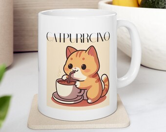 Catpurrcino Ceramic Mug 11oz cappuccino,coffee,cat drinking coffee,orange tabby,kitten,espresso,coffee mug
