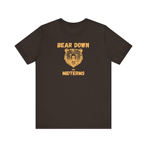 BEAR Down for Midterms Unisex Jersey Short Sleeve Tee/tshirt/shirt community,chang,jeff,annie,abed,britta,frankie,elroy,troy,shirley,pierce