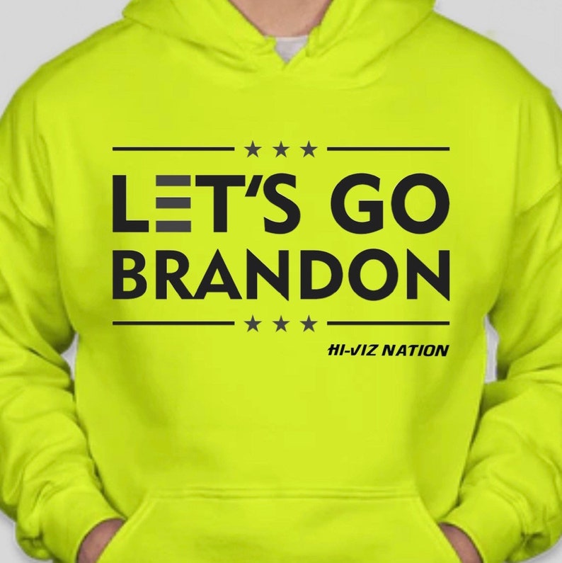 Let’s Go Brandon Hoodie Let’s Go Brandon Hoodie
