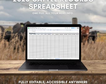 Può includere: Un computer portatile mostra un foglio di calcolo intitolato "2026 CATTLE RECORDS SPREADSHEET". Il testo recita "ONE FILE. ALL YOUR HERD INFO." e "FULLY EDITABLE, ACCESSIBLE ANYWHERE INSTANT DOWNLOAD." Lo sfondo mostra bovini in un campo.
