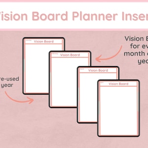 May include: A set of four printable vision board planner inserts, each with a blank space for a vision board and the month of the year printed at the top. The text "Vision Board" is printed in pink on each insert. The text "Can be re-used every year" is printed in pink at the bottom left of the image. The text "Vision Board for every month of the year" is printed in pink at the top right of the image.