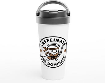 Caffeinate and Dominate Ninja Coffee Travel Mug - 15oz Stainless Steel for On-the-Go Energy