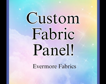 Custom Fabric Panel, Print Your Photo on Fabric, Your Text on Fabric