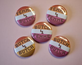 Distintivi lesbiche / Butch 4 Butch / Butch 4 Femme / Femme 4 Butch / Femme 4 Femme
