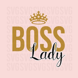 Boss Lady Svg, Feminismus Svg, Girl Power Svg, Frauen Empowerment Svg, Mächtige Frauen, Lady Boss, Dxf, Png