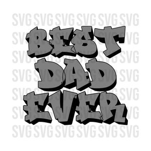 Najlepszy tata na świecie Svg, Graffiti Svg, Dzień ojca Svg, Tata chłopca, Tata dziewczynki, Prezenty na dzień ojca Svg, Pobieranie cyfrowe, Sublimacja, Dtf