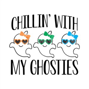 Chillin With My Ghosties SVG, Halloween SVG, Ghost SVG, Chemise d’Halloween mignonne Svg, Fichier Silhouette d’Halloween, Beau Svg, Fall Svg, Girly