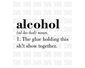 Alcohol Svg, Funny Svg, Drinking Svg, beer Svg, Fathers day Svg, Gift for him, gift for her, mothers day, Drinking Svg