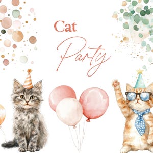 May include: Watercolor illustration with the text "Cat Party". Two cats wearing party hats and balloons. One cat is gray and white, the other is orange and white wearing glasses and a blue tie. Pink and white balloons are in the center.