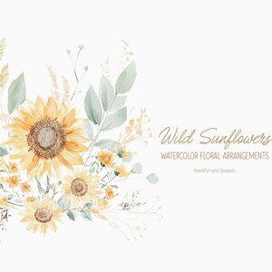 K&ouml;nnte beinhalten: Aquarell-Illustration eines Strau&szlig;es Sonnenblumen und Gr&uuml;ns. Die Sonnenblumen sind gelb mit braunen Zentren und das Gr&uuml;n ist hellgr&uuml;n. Der Text "Wild Sunflowers Watercolor Floral Arrangements beautiful rustic bouquets" ist in brauner Schrift oben rechts im Bild geschrieben.