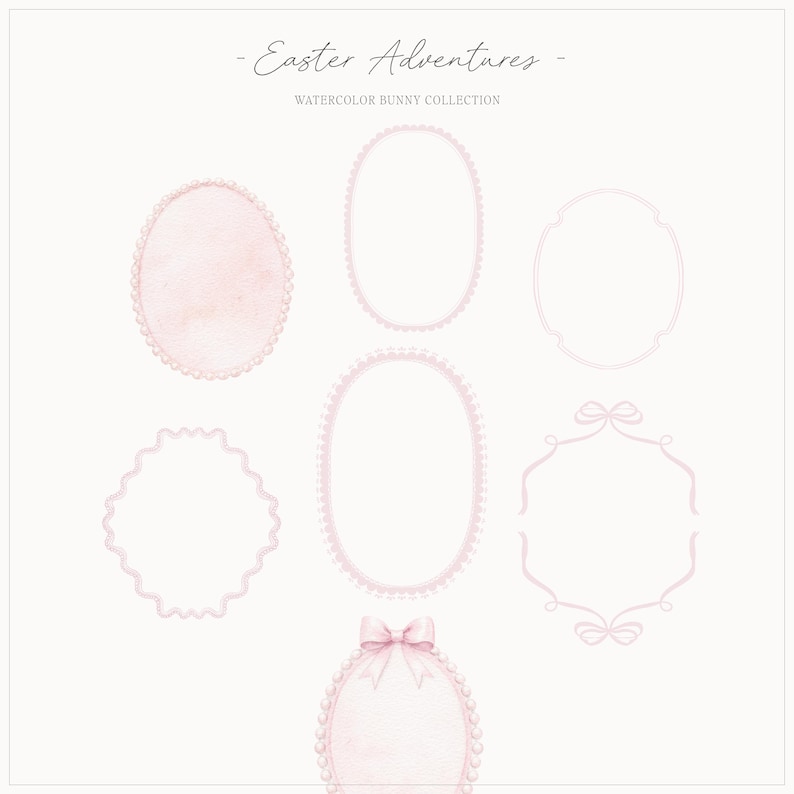 Op de afbeelding: Collectie van zes roze aquarel frames in ovale en geschulpte vormen, met strikdetails. De tekst luidt "Easter Adventures" en "Watercolor Bunny Collection", ideaal voor Pasen-thema projecten en ontwerpen.