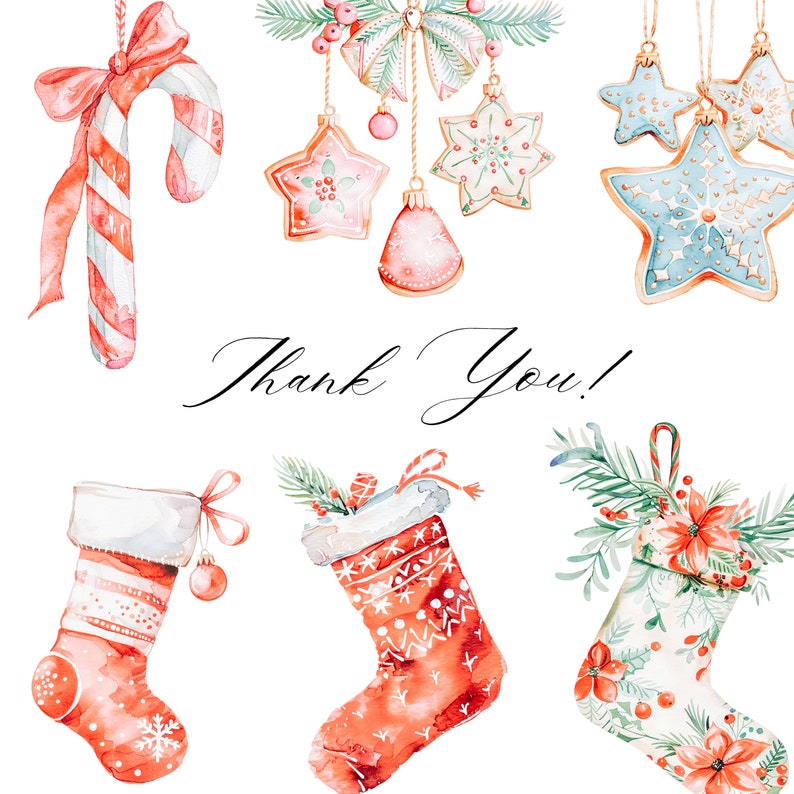 May include: Watercolor illustration of Christmas decorations, including stockings, candy canes, ornaments, and stars. The illustration has a white background and the text "Thank You!" in black cursive.