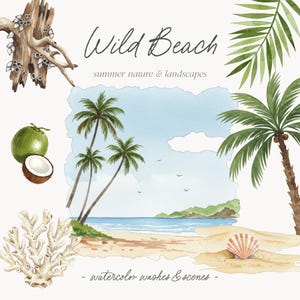 Puede incluir: Ilustración de acuarela de una escena de playa salvaje con palmeras, cocos y una concha. El texto "Wild Beach" está escrito en cursiva negra en la parte superior de la imagen. El texto "summer nature & landscapes" está escrito en negro debajo del título. El texto "watercolor washes & scenes" está escrito en negro en la parte inferior de la imagen.
