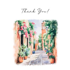 May include: A watercolor painting of a narrow street in a European city. The street is lined with colorful buildings and lush greenery. The painting has a warm, inviting feel and includes the text "Thank You!"