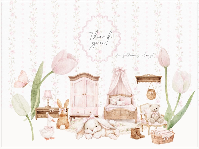 Op de afbeelding: Waterverfillustratie van een kinderkamersc&egrave;ne met een bed, kledingkast en speelgoed. De afbeelding toont een konijn, een teddybeer en een gans. De tekst "Thank you! for following along!" is ook aanwezig.