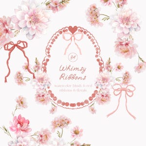May include: Watercolor illustration featuring blush and red floral elements, ribbons, and an oval frame with a heart and bow. The text reads "Whimsy Ribbons" and "watercolor blush & red ribbons & florals". The image is a collection of delicate, romantic designs.