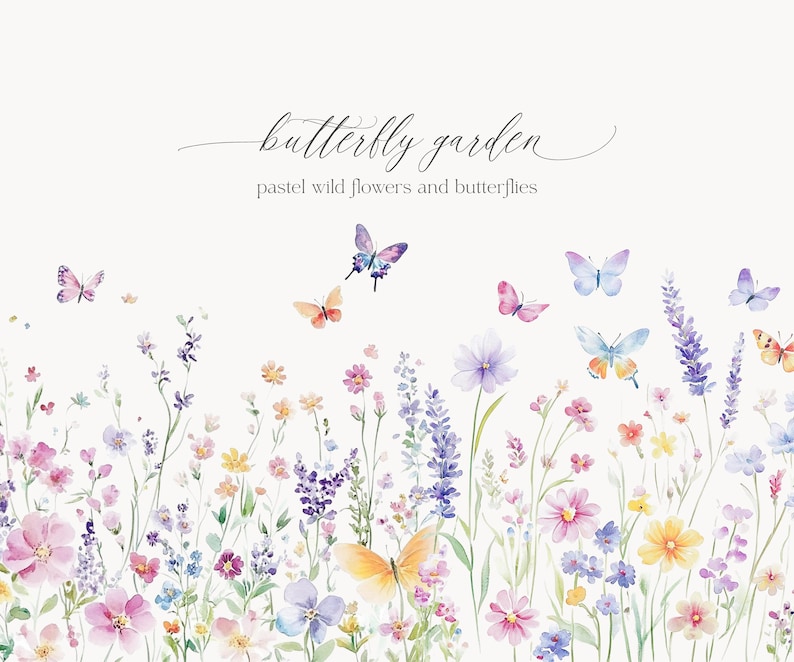 May include: Watercolour painting of a butterfly garden with pastel coloured wildflowers and butterflies. The text "butterfly garden" and "pastel wild flowers and butterflies" is written in cursive at the top of the image.