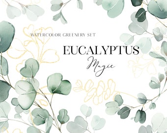 May include: Watercolor illustration of eucalyptus leaves with gold glitter accents. The text "WATERCOLOR GREENERY SET" and "EUCALYPTUS Magic" is written in black.