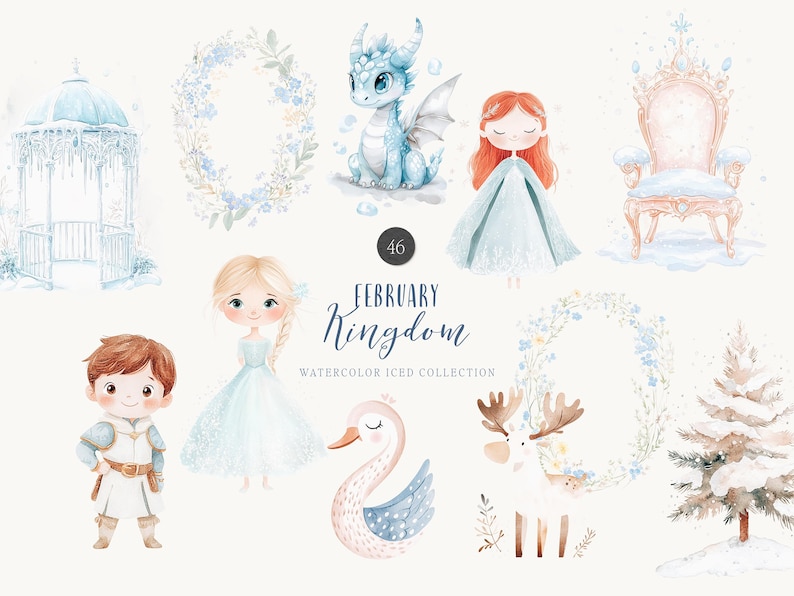 May include: Watercolor illustrations of a winter wonderland with a blue dragon, a princess in a blue dress, a prince in a blue and gold suit, a swan, a moose, a snow-covered tree, and a wreath with blue flowers. The text "46 FEBRUARY Kingdom WATERCOLOR ICED COLLECTION" is also included.