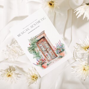 May include: A white book with the title "Mexican Aesthetic Scrapbooking Edition" and a watercolor illustration of a colorful door with flowers and greenery.