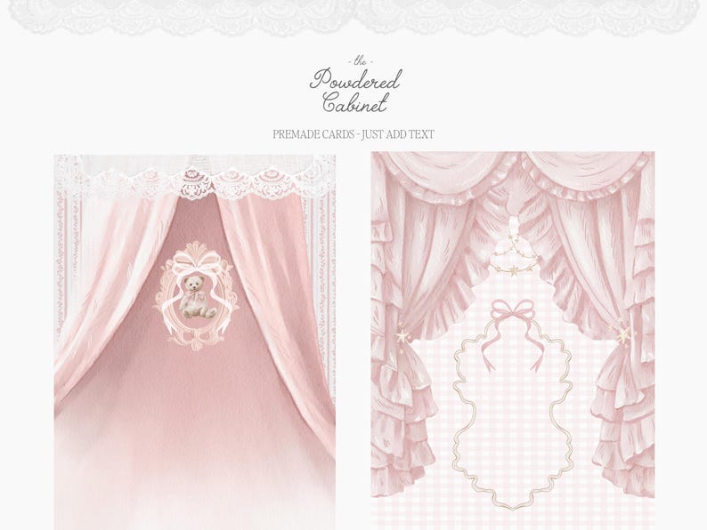 Pode incluir: Duas ilustra&ccedil;&otilde;es de cortinas rosa e molduras decorativas. Uma apresenta um ursinho de pel&uacute;cia numa moldura, a outra um candelabro e um fundo xadrez. O texto "the Powdered Cabinet" e "PREMADE CARDS - JUST ADD TEXT" s&atilde;o vis&iacute;veis.