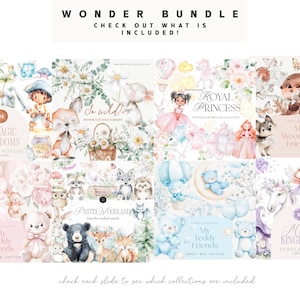 May include: A collage of watercolour illustrations featuring various themes, including woodland animals, pirates, princesses, and fairies. The illustrations are arranged in a grid format with the text "WONDER BUNDLE" at the top and "CHECK OUT WHAT IS INCLUDED!" below. Each illustration is labelled with the name of the collection it represents.