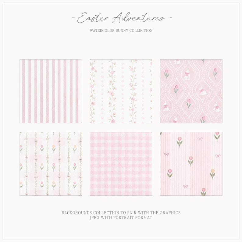 Op de afbeelding: Een verzameling van zes aquarel achtergronden in zachte roze tinten. De ontwerpen omvatten verticale strepen, bloempatronen, ruitjes en herhalende motieven van konijntjes, tulpen en strikken. De tekst luidt "Easter Adventures" en "Watercolor Bunny Collection".
