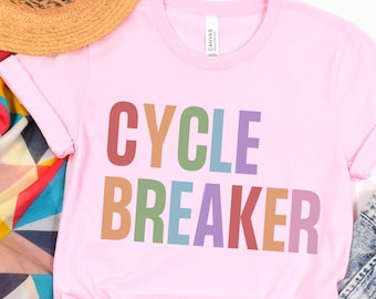 Cycle Breaker T-Shirt, Generational Trauma Healing, Unisex