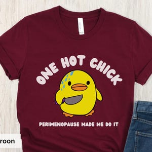 Funny Perimenopause T-Shirt, One Hot Chick Design image 2