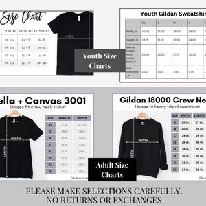 May include: Size chart for Bella + Canvas 3001 unisex t-shirts and Gildan 18000 crew neck sweatshirts. The chart shows the width, length, and sleeve length in inches for each size, from XS to 5X.