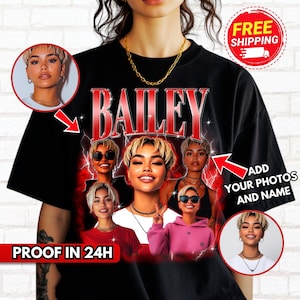 Pode incluir: Camiseta preta com um design gr&aacute;fico vermelho e branco com o nome "BAILEY" em letras em negrito e v&aacute;rias imagens de pessoas. O texto "ADICIONE SUAS FOTOS E SEU NOME" est&aacute; no canto inferior direito.