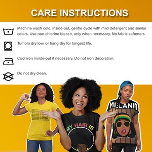 May include: Care instructions for clothing: machine wash cold, inside-out, gentle cycle with mild detergent, tumble dry low, cool iron inside-out, do not dry clean. Three models are wearing t-shirts with different designs: one says "My Hair Is", another says "Melanin", and the third says "Black People Are..."