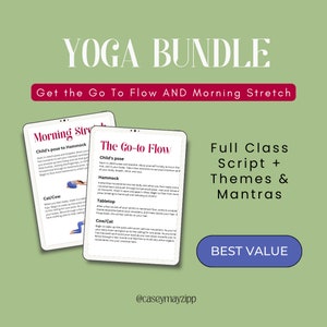 May include: A yoga bundle advertisement featuring two digital tablets displaying yoga class scripts. The tablets are set against a light green background with text that reads "Yoga Bundle" and "Get the Go To Flow AND Morning Stretch."