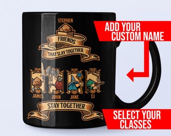 Taza personalizada de DnD. Los amigos que matan juntos permanecen juntos. Dungeon Dragons. Personalízala con el nombre y las clases de tu grupo. Taza de café del 15/11
