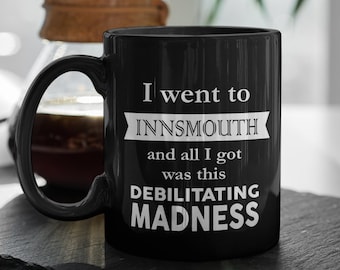 Innsmouth mug. H.p. Lovecraft, Massachusetts, Horror. Cthulhu,  Mythos, Hp Lovecraft, Call of Cthulhu, Miskatonic gift 11/15 oz coffee mug.