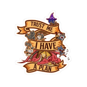 D&D Sticker, keine Sorge, ich habe einen Plan, Cat Dungeon Dragon, Raid a dragon, RPG Tabletop Kiss-Cut Stickers
