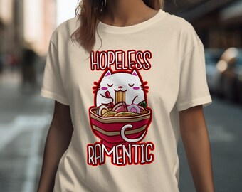 Ramen Shirt, Hopeless Ramen-tic Cat Tshirt. Foodie Tshirt, Japanese Food Shirt, Ramen Cat shirt. Noodles lover Cat t-shirt
