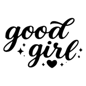 Good Girl SVG, Dark Romance SVG, BookTok Shirt Design, Cricut Cut File