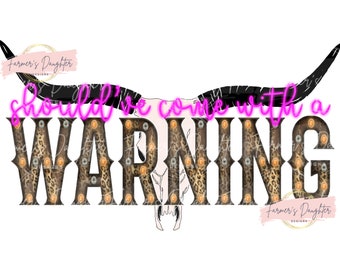 Debería haber venido con una advertencia PNG / Diseño de música country / Descarga digital