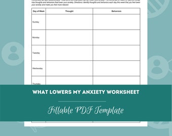 What Lowers My Anxiety Worksheet | Editable / Fillable PDF | For Counselors, Psychologists, Social Workers, Therapists