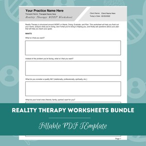 May include: A black and white printable worksheet titled "Reality Therapy WDEP Worksheet" with the text "Your Practice Name Here" at the top. The worksheet is designed to help people identify their wants, analyze their actions, evaluate their progress, and plan for the future.