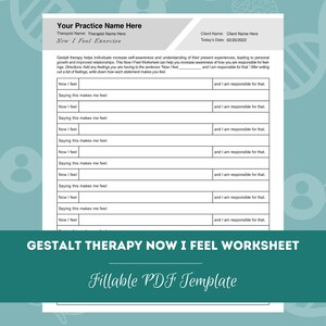 Gestalt Therapy Now I Feel Worksheet | Editable / Fillable PDF Template | For Counselors, Psychologists, Therapists